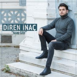 Diren İnaç&nbsp;Azap Gibi