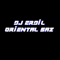 Dj Erdil&nbsp;Oriental Saz