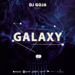 Dj Goja&nbsp;Galaxy