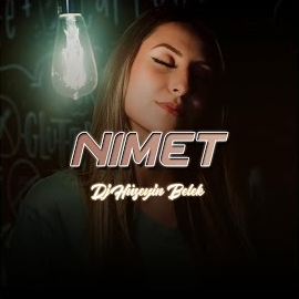 Dj Hüseyin Belek&nbsp;Nimet Remix