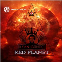Dj İlkan Günüç&nbsp;Red Planet