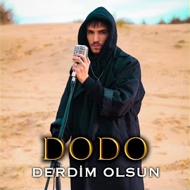 DoDo&nbsp;Derdim Olsun