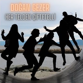 Doğan Gezer&nbsp;Her Telden Çiftetelli