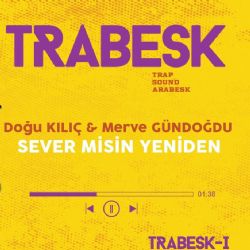 Doğu Kılıç&nbsp;Sever Misin Yeniden