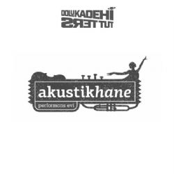 Dolu Kadehi Ters Tut&nbsp;Akustikhane Sessions