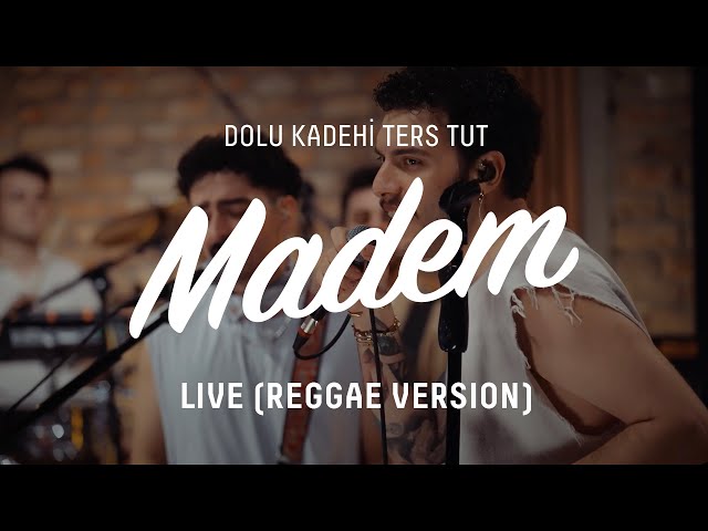 Dolu Kadehi Ters Tut&nbsp;Madem Reggae Version