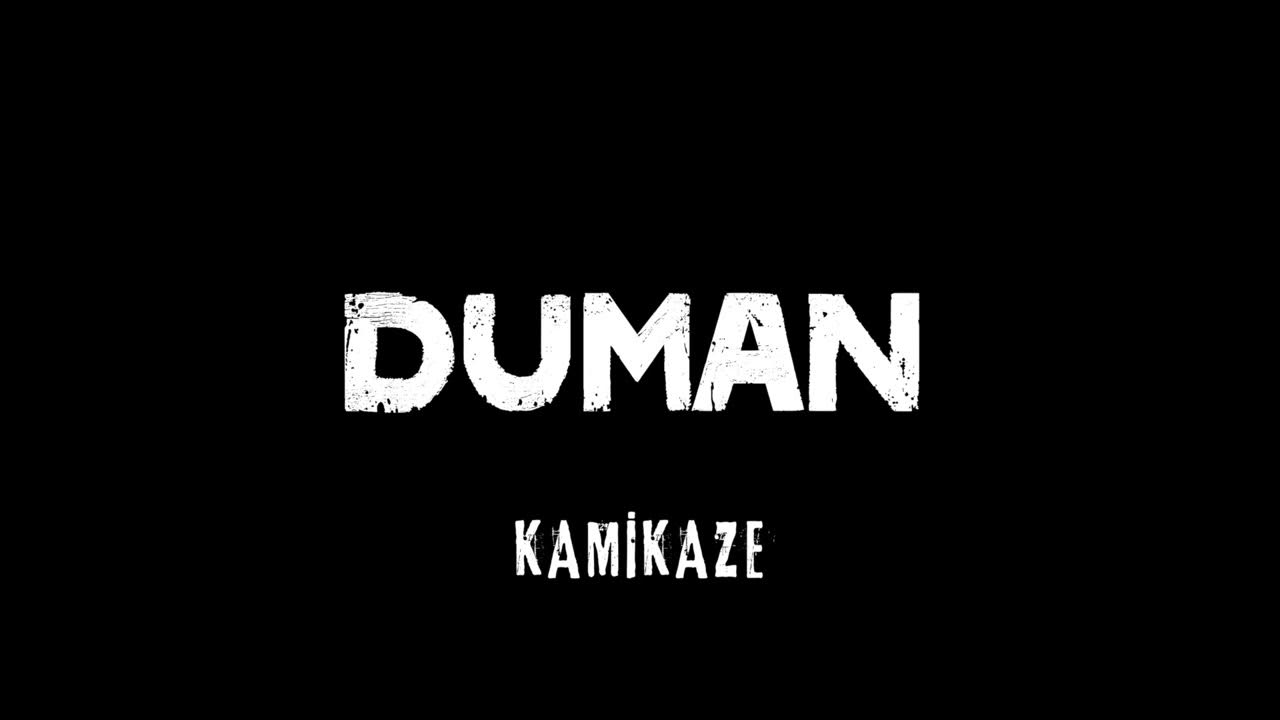Duman&nbsp;Kamikaze
