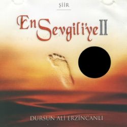 Dursun Ali Erzincanlı&nbsp;En Sevgiliye 2