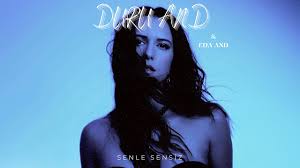 Duru And&nbsp;Senle Sensiz