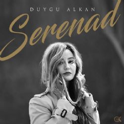 Duygu Alkan&nbsp;Serenad