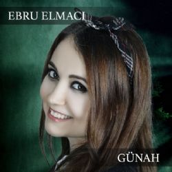 Ebru Elmacı&nbsp;Günah