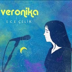 Ece Çelik&nbsp;Veronika