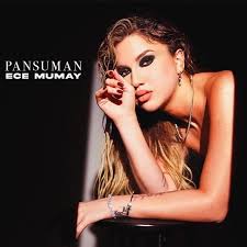 Ece Mumay&nbsp;Pansuman