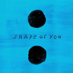 Ed Sheeran&nbsp;Shape Of You