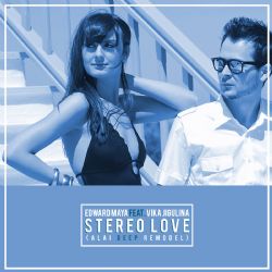 Edward Maya&nbsp;Stereo Love