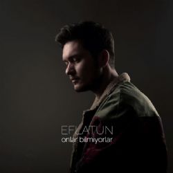 Eflatun&nbsp;Onlar Bilmiyorlar