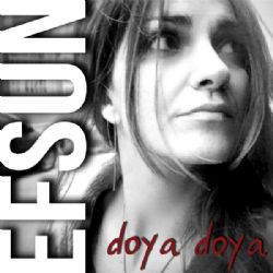 Efsun&nbsp;Doya Doya