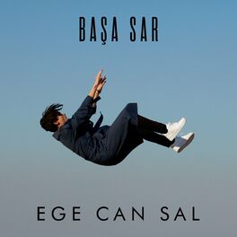 Ege Can Sal&nbsp;Başa Sar