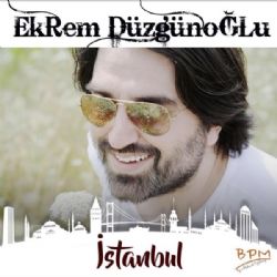 Ekrem Düzgünoğlu&nbsp;İstanbul