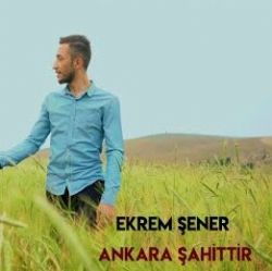 Ekrem Şener&nbsp;Ankara Şahittir