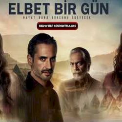 Elbet Bir Gün&nbsp;Elbet Bir Gün Dizi Müzikleri