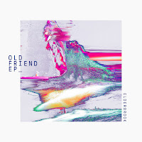Elderbrook&nbsp;Old Friend Ep