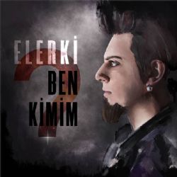 Elerki&nbsp;Ben Kimim