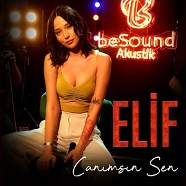 Elif Oruk&nbsp;Canımsın Sen