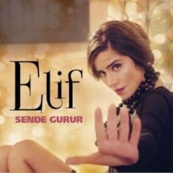 Elif&nbsp;Sende Gurur