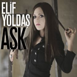 Elif Yoldaş&nbsp;Aşk (Single)