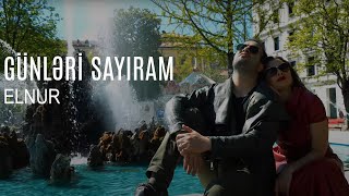 Elnur Memmedov&nbsp;Günleri Sayıram