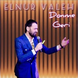 Elnur Valeh&nbsp;Dönme Geri