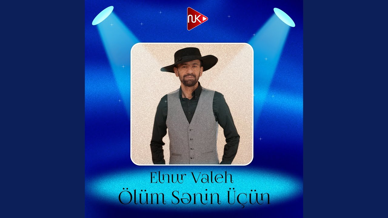 Elnur Valeh&nbsp;Ölum Senin Ucun