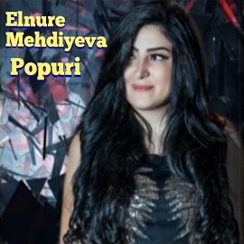 Elnure Mehdiyeva&nbsp;Popuri