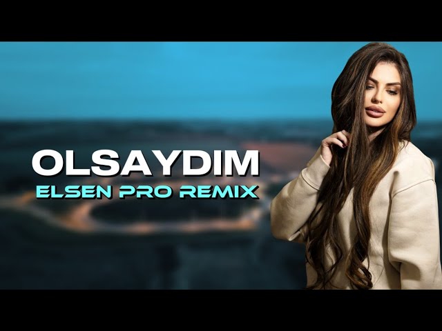 Elsen Pro&nbsp;Olsaydım