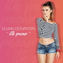 Elvan Günaydın&nbsp;İlk Pazar