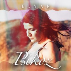 Elvan&nbsp;Psikoz