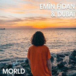Emin Fidan&nbsp;Morld