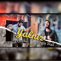 Emin Özen&nbsp;Yalnız