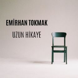 Emirhan Tokmak&nbsp;Uzun Hikaye
