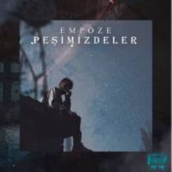 Empoze&nbsp;Peşimizdeler