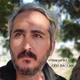 Emrah Samet&nbsp;Gesi Bağları