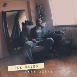 Emre Akbay&nbsp;İlk Heves