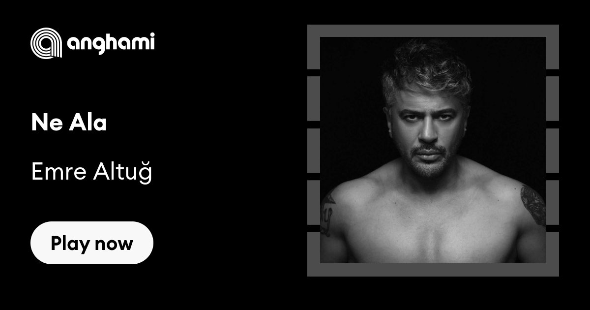 Emre Altuğ&nbsp;Ne Ala
