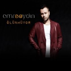 Emre Aydın&nbsp;Ölünmüyor