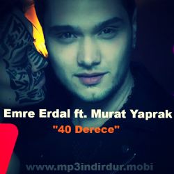 Emre Erdal&nbsp;40 Derece