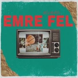 Emre Fel&nbsp;Elveda