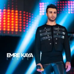 Emre Kaya&nbsp;Esaret