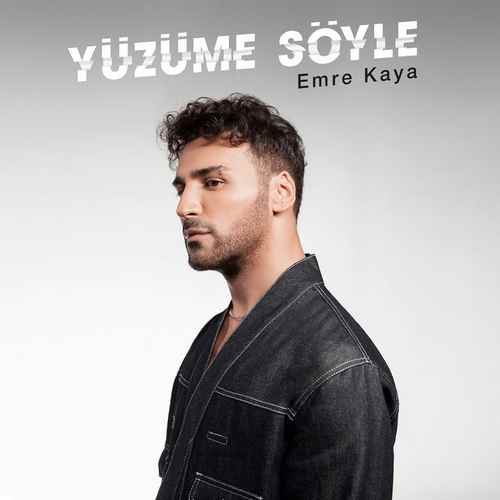Emre Kaya&nbsp;Yüzüme Söyle