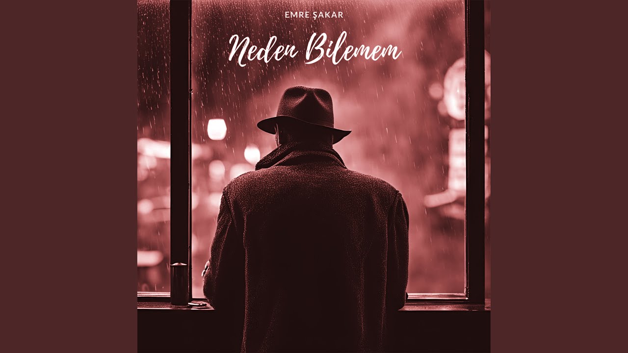 Emre Şakar&nbsp;Neden Bilemem